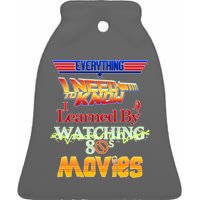 Everything I Need To Know - 80s Movies Ceramic Bell Ornament