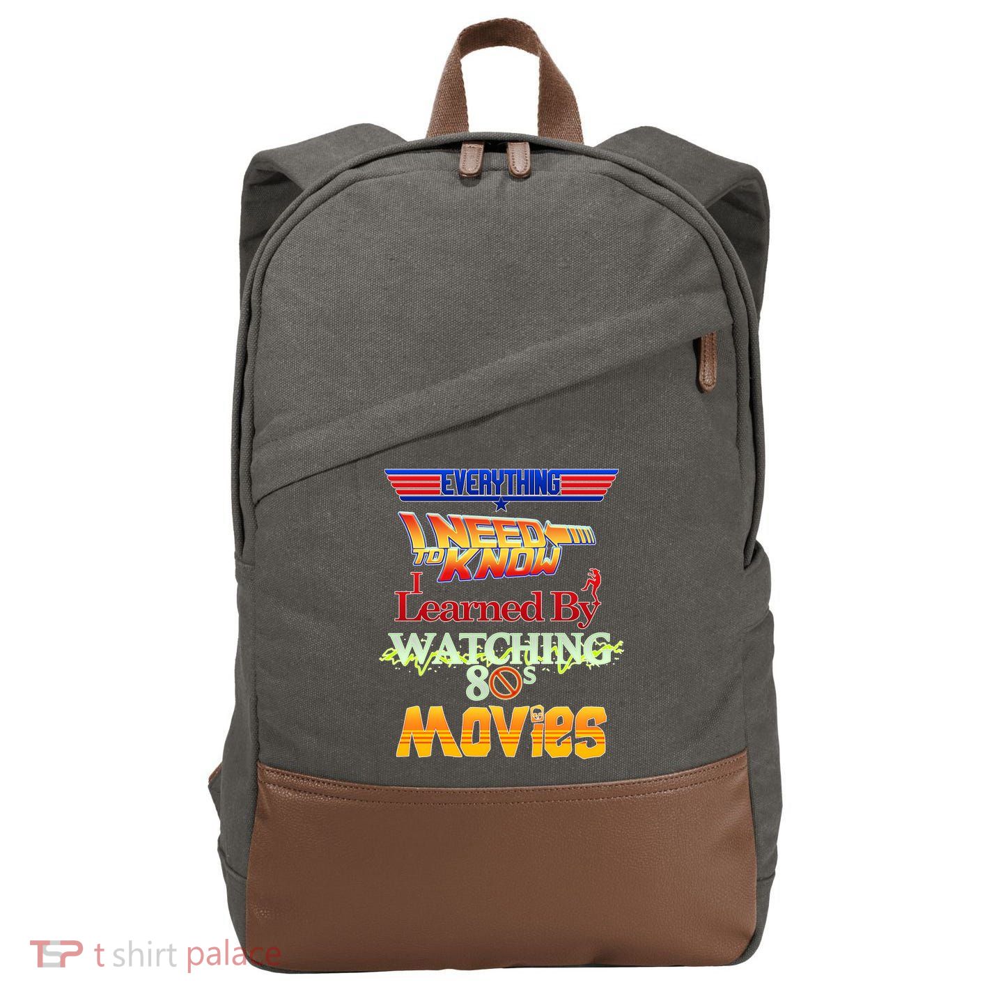 Everything I Need To Know - 80s Movies Cotton Canvas Backpack