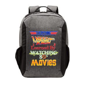 Everything I Need To Know - 80s Movies Vector Backpack