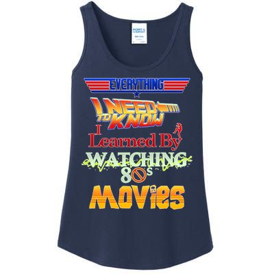 Everything I Need To Know - 80s Movies Ladies Essential Tank