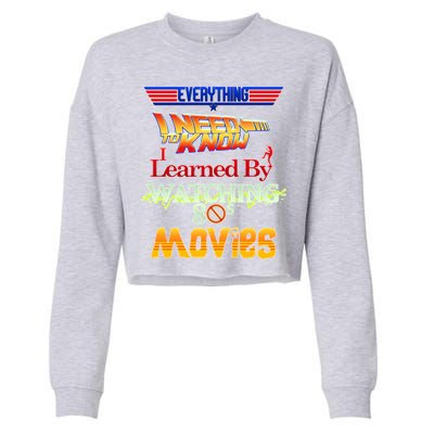 Everything I Need To Know - 80s Movies Cropped Pullover Crew