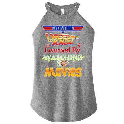 Everything I Need To Know - 80s Movies Women's Perfect Tri Rocker Tank