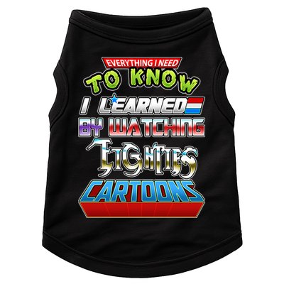 Everything I Need To Know I Learned By Watching Eighties Cartoons Doggie Tank