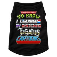 Everything I Need To Know I Learned By Watching Eighties Cartoons Doggie Tank