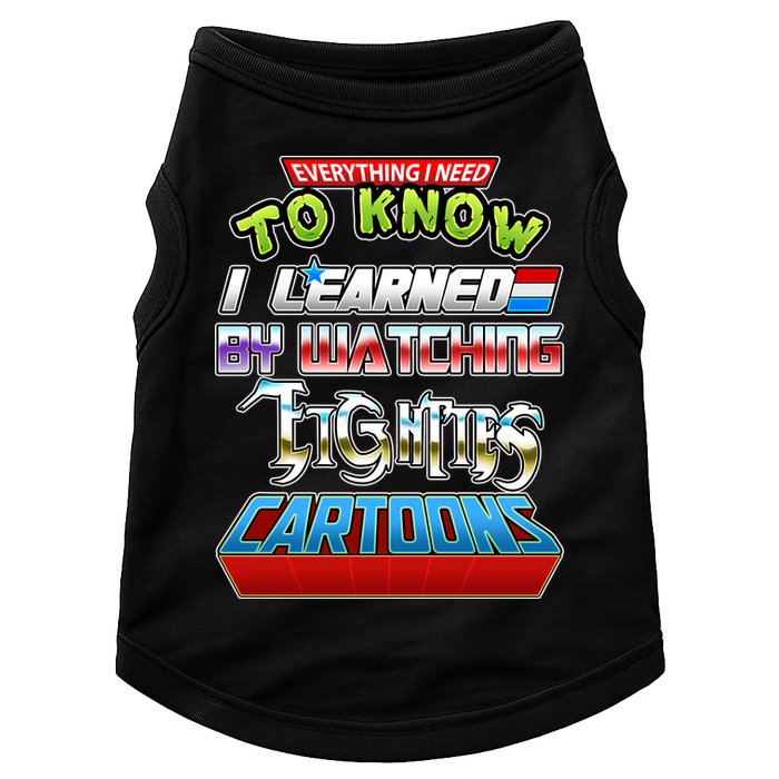 Everything I Need To Know I Learned By Watching Eighties Cartoons Doggie Tank