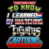 Everything I Need To Know I Learned By Watching Eighties Cartoons Daily Commute Backpack