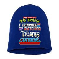 Everything I Need To Know I Learned By Watching Eighties Cartoons Short Acrylic Beanie