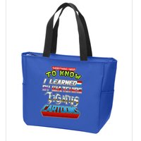 Everything I Need To Know I Learned By Watching Eighties Cartoons Zip Tote Bag