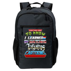 Everything I Need To Know I Learned By Watching Eighties Cartoons Daily Commute Backpack