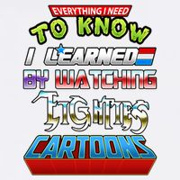 Everything I Need To Know I Learned By Watching Eighties Cartoons Garment-Dyed Sweatshirt