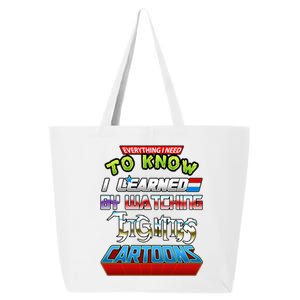 Everything I Need To Know I Learned By Watching Eighties Cartoons 25L Jumbo Tote