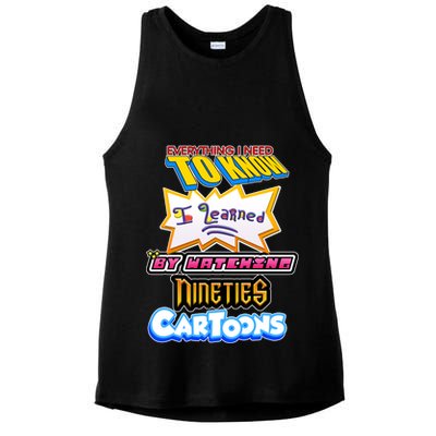 Everything I Need To Know I Learned By Watching Nineties Cartoons Ladies PosiCharge Tri-Blend Wicking Tank