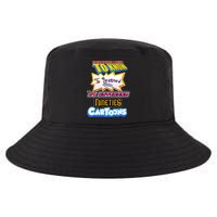 Everything I Need To Know I Learned By Watching Nineties Cartoons Cool Comfort Performance Bucket Hat