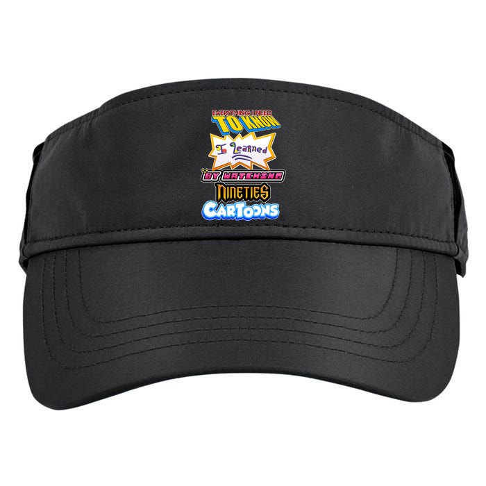 Everything I Need To Know I Learned By Watching Nineties Cartoons Adult Drive Performance Visor