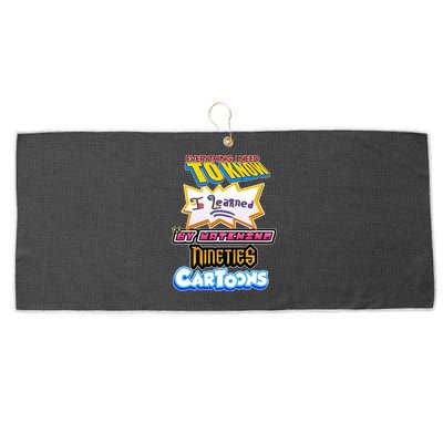 Everything I Need To Know I Learned By Watching Nineties Cartoons Large Microfiber Waffle Golf Towel