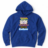 Everything I Need To Know I Learned By Watching Nineties Cartoons Hoodie