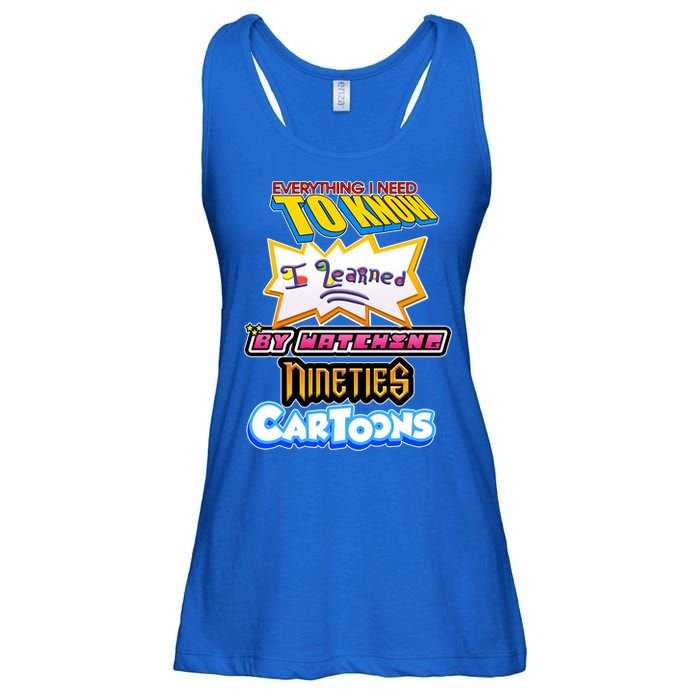 Everything I Need To Know I Learned By Watching Nineties Cartoons Ladies Essential Flowy Tank