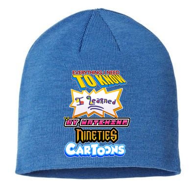 Everything I Need To Know I Learned By Watching Nineties Cartoons Sustainable Beanie