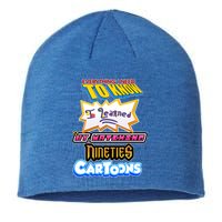 Everything I Need To Know I Learned By Watching Nineties Cartoons Sustainable Beanie