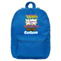 Everything I Need To Know I Learned By Watching Nineties Cartoons 16 in Basic Backpack