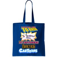 Everything I Need To Know I Learned By Watching Nineties Cartoons Bag