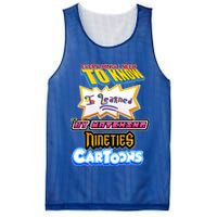 Everything I Need To Know I Learned By Watching Nineties Cartoons Mesh Reversible Basketball Jersey Tank