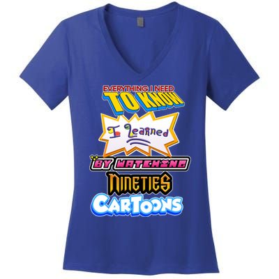 Everything I Need To Know I Learned By Watching Nineties Cartoons Women's V-Neck T-Shirt