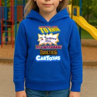 Everything I Need To Know I Learned By Watching Nineties Cartoons Kids Hoodie