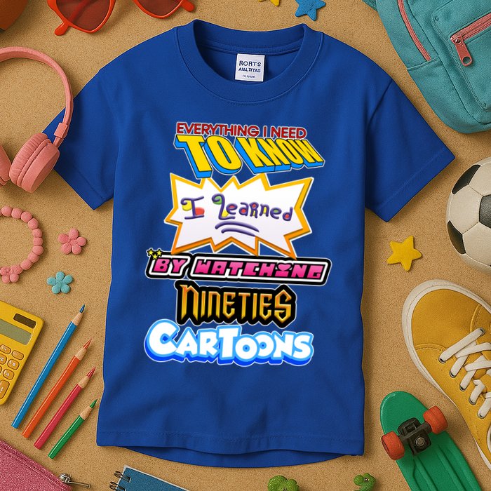 Everything I Need To Know I Learned By Watching Nineties Cartoons Kids T-Shirt