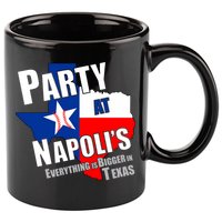 Everything is Bigger In Texas Party At Napoli's 11oz C Handle Ceramic Mug