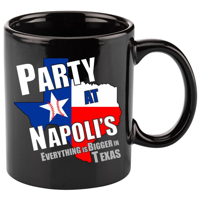 Everything is Bigger In Texas Party At Napoli's 11oz C Handle Ceramic Mug
