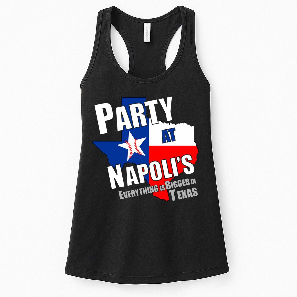 Everything is Bigger In Texas Party At Napoli's Womens Tank Top