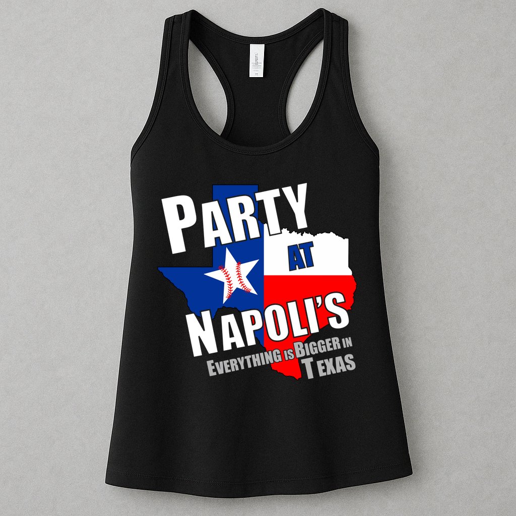 Everything is Bigger In Texas Party At Napoli's Womens Tank Top