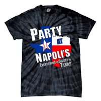 Everything is Bigger In Texas Party At Napoli's Tie-Dye T-Shirt