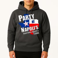 Everything is Bigger In Texas Party At Napoli's Hoodie