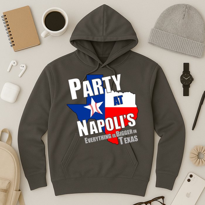 Everything is Bigger In Texas Party At Napoli's Hoodie
