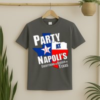 Everything is Bigger In Texas Party At Napoli's T-Shirt