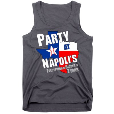 Everything is Bigger In Texas Party At Napoli's Tank Top