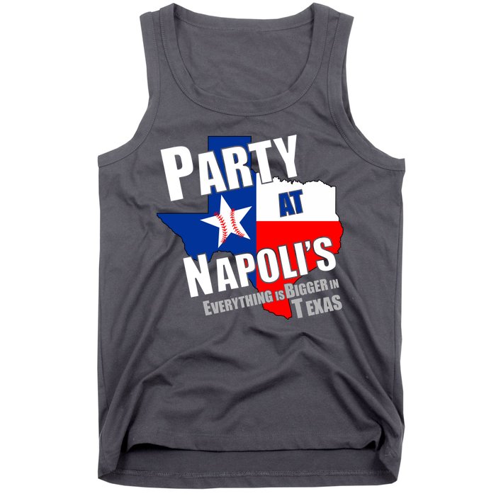 Everything is Bigger In Texas Party At Napoli's Tank Top