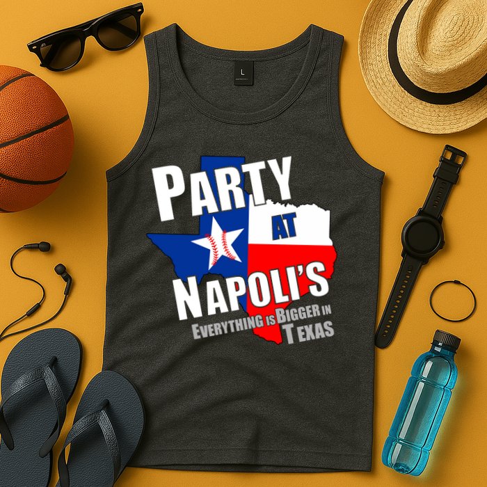 Everything is Bigger In Texas Party At Napoli's Tank Top