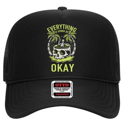 Everything Is Gonna Be Okay High Crown Mesh Back Trucker Hat