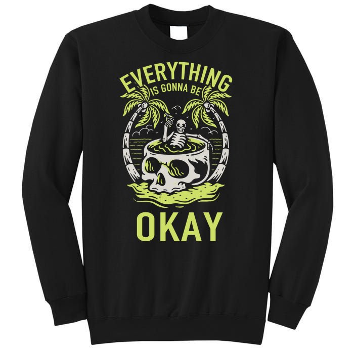 Everything Is Gonna Be Okay Sweatshirt