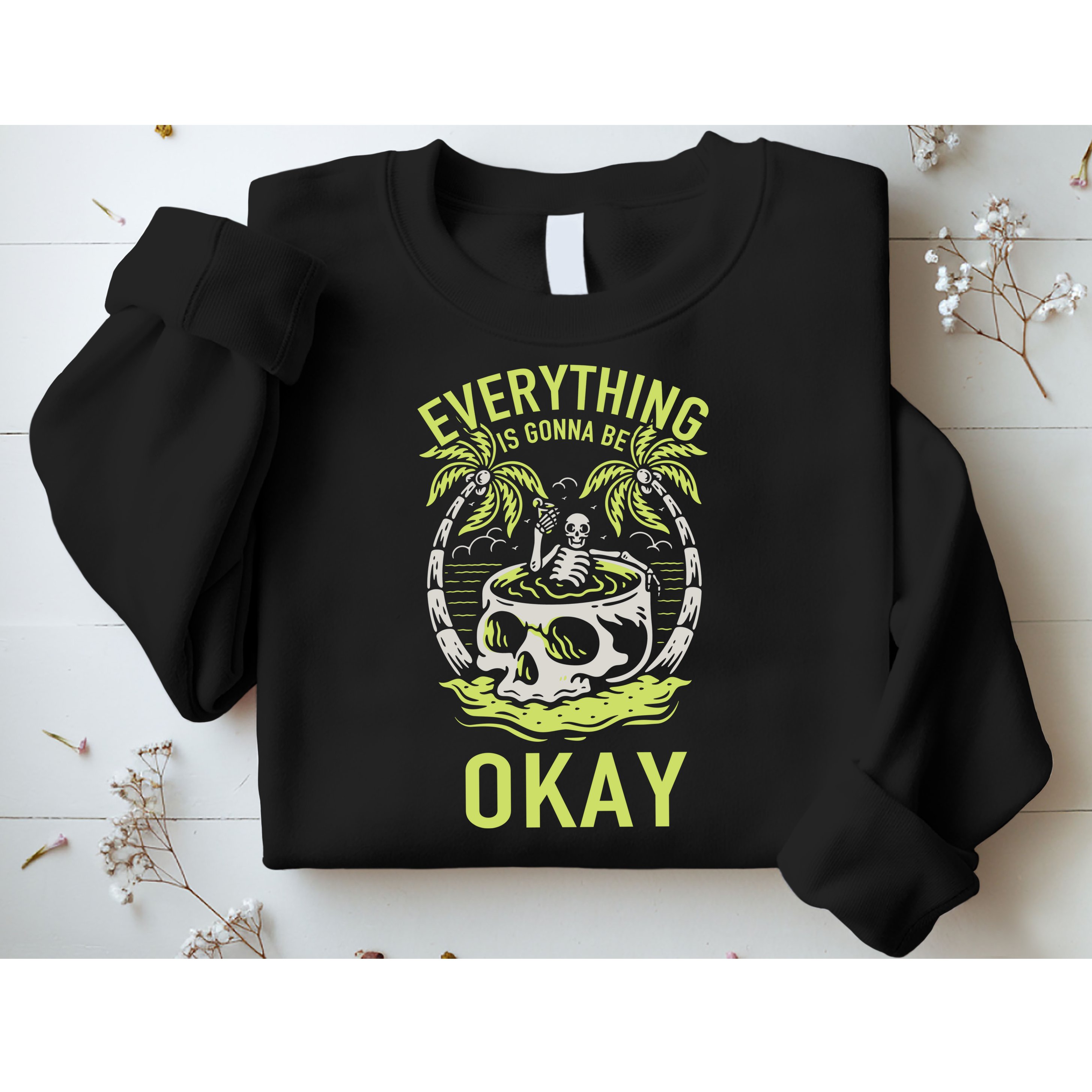 Everything Is Gonna Be Okay Sweatshirt