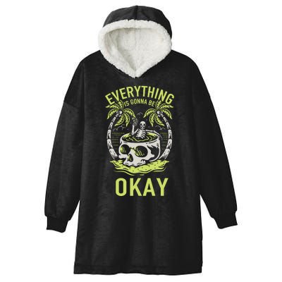 Everything Is Gonna Be Okay Hooded Wearable Blanket