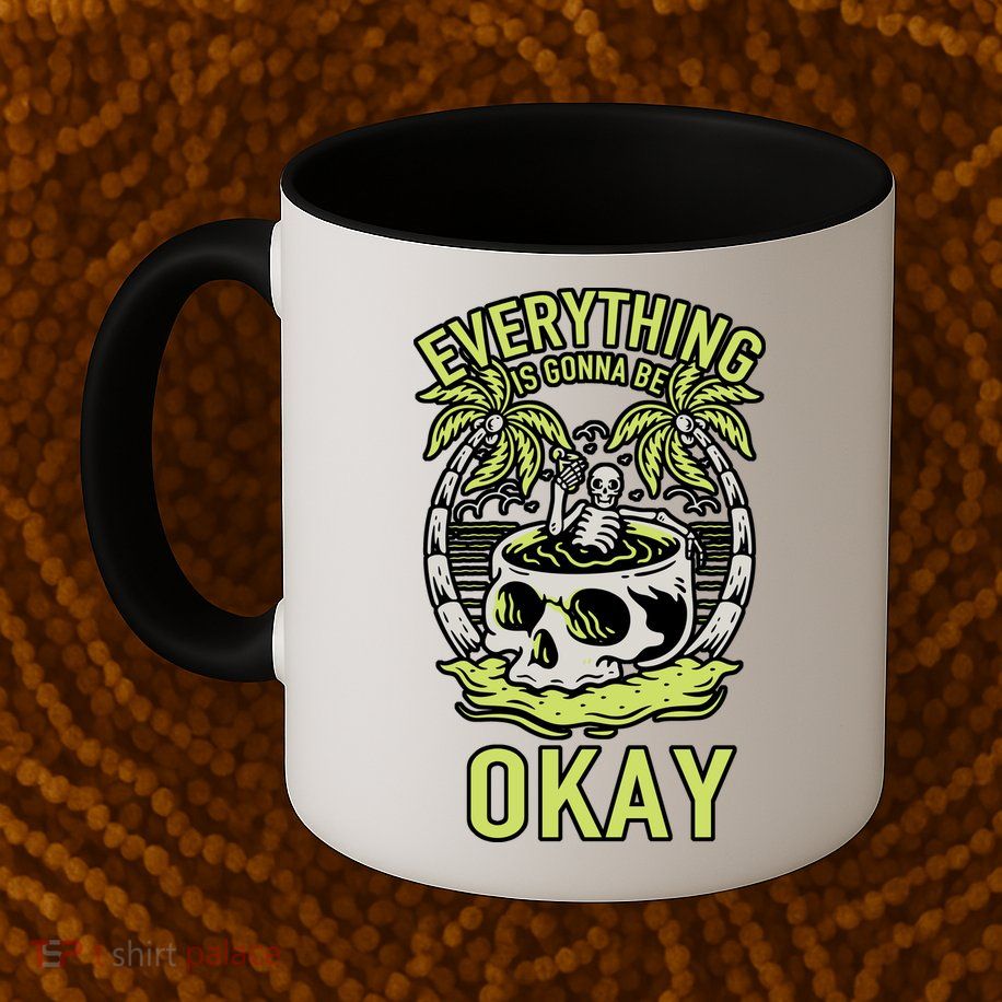 Everything Is Gonna Be Okay Mug
