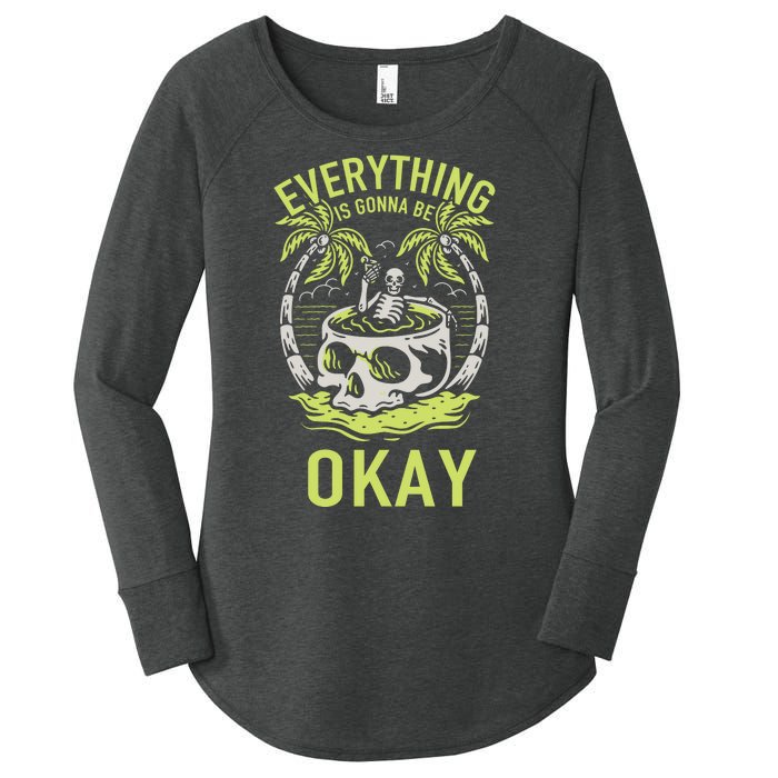 Everything Is Gonna Be Okay Women's Perfect Tri Tunic Long Sleeve Shirt