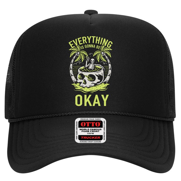 Everything Is Gonna Be Okay Trucker Hat
