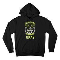 Everything Is Gonna Be Okay Tall Hoodie