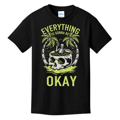 Everything Is Gonna Be Okay Kids T-Shirt