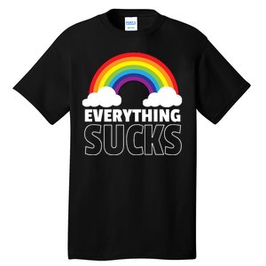 Everything Sucks Tall T-Shirt